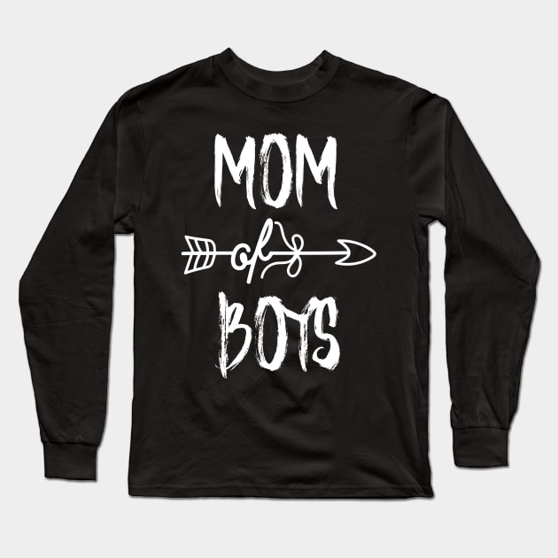 Mom of Boys Gift For Mama Long Sleeve T-Shirt by ChehStore